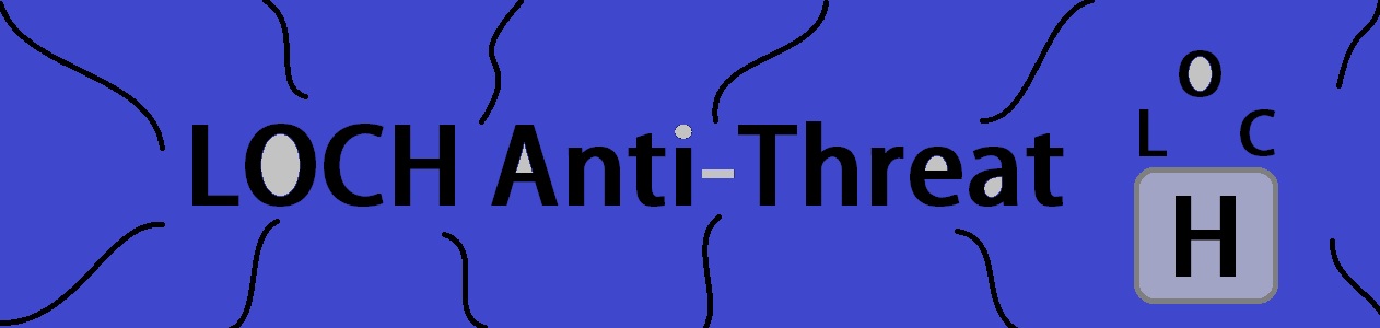 LOCH Anti-Threat